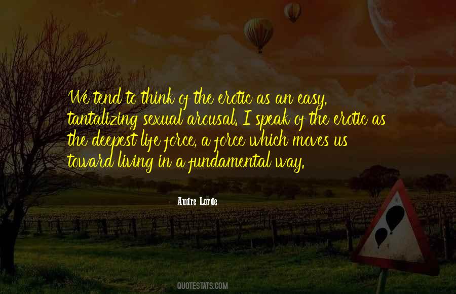 Erotic Living Quotes #139177