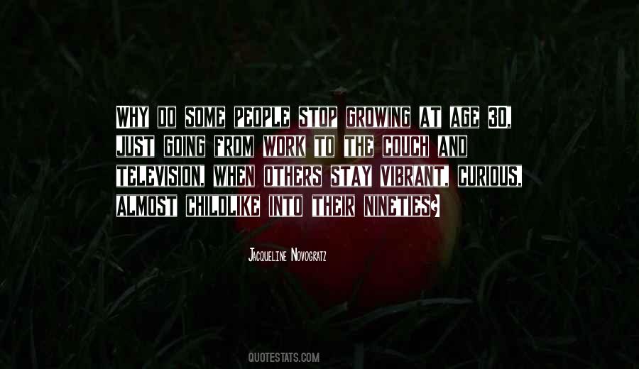 Stay Vibrant Quotes #1805824