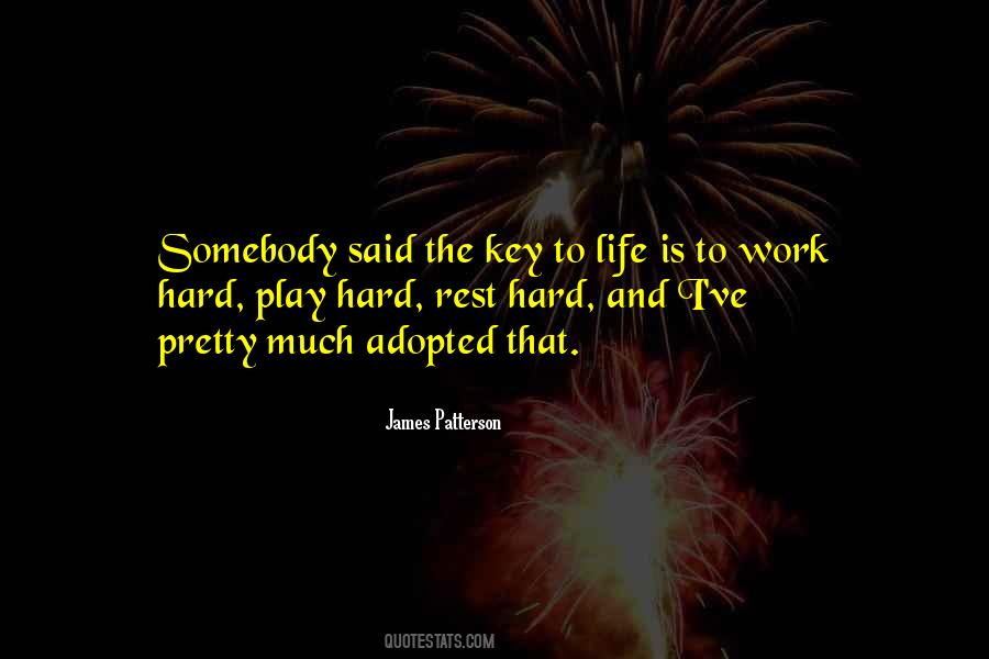 Quotes About Key To Life #1542534