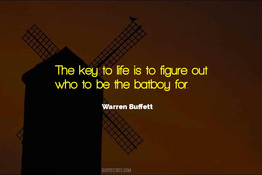 Quotes About Key To Life #1605940