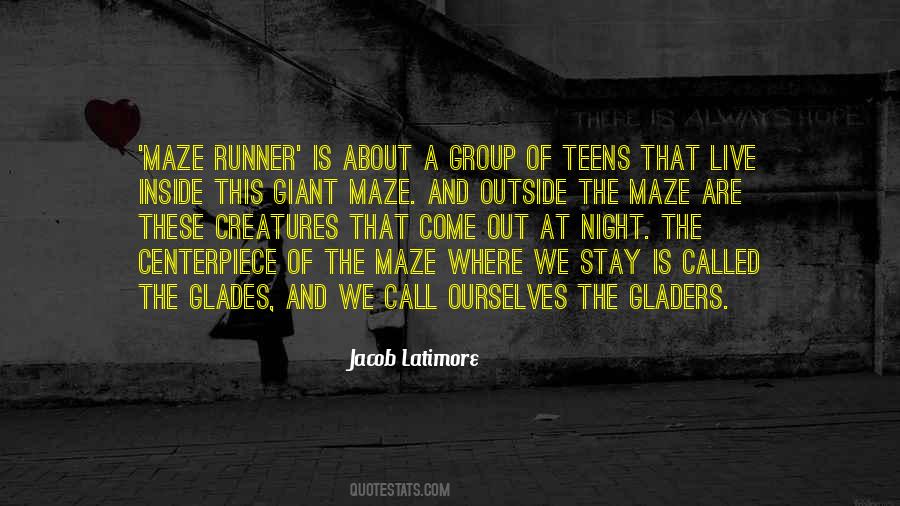 Maze In The Maze Runner Quotes #646640