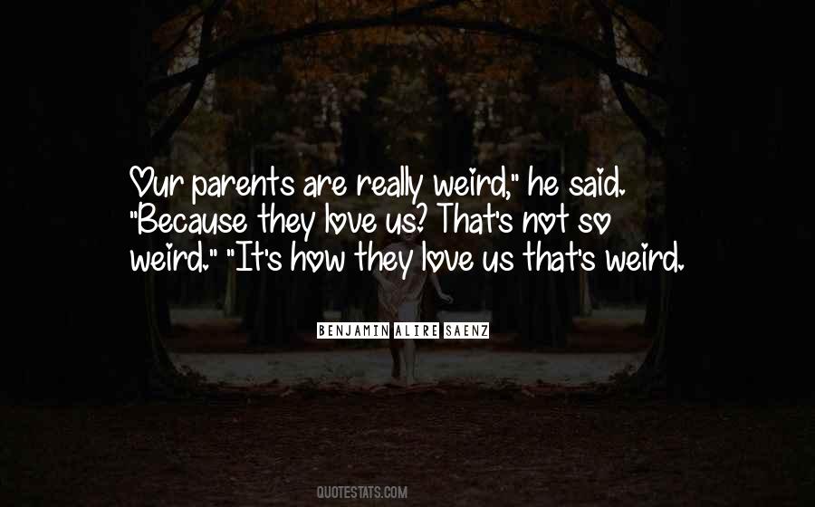 Love Us Quotes #1415987