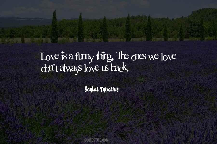 Love Us Quotes #1645811