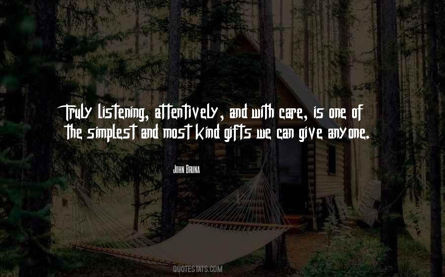 Attentively Listening Quotes #894513