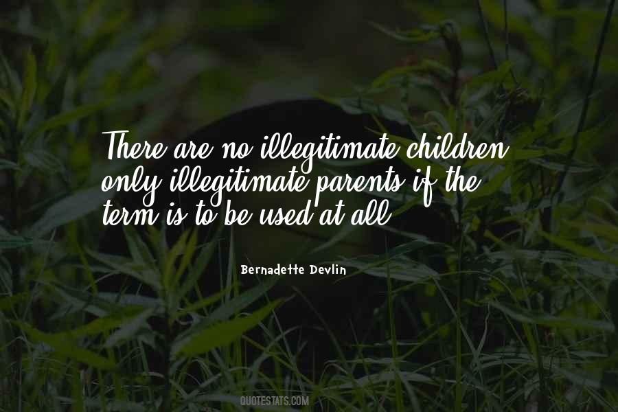 Illegitimate Children Quotes #1692496