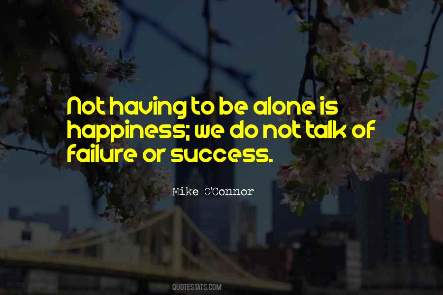 Success Alone Quotes #1514518