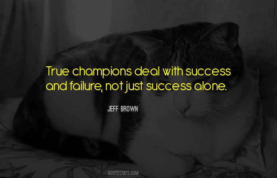 Success Alone Quotes #1847130