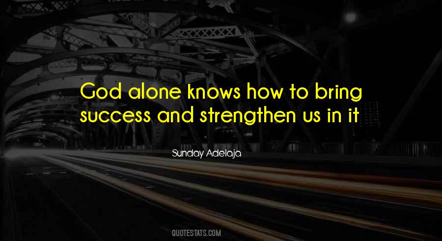 Success Alone Quotes #733906