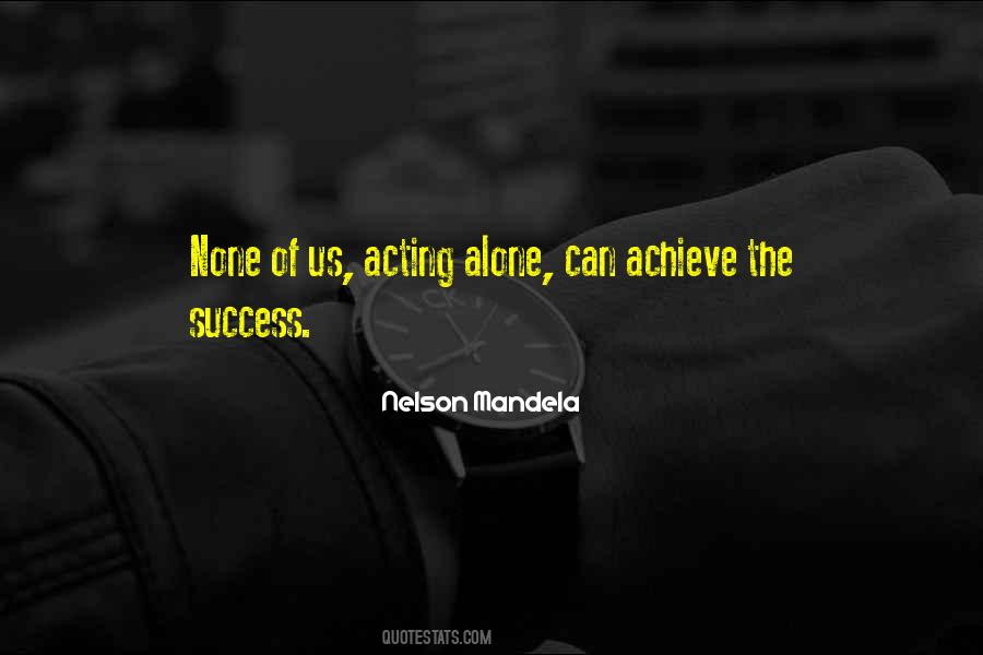 Success Alone Quotes #989568