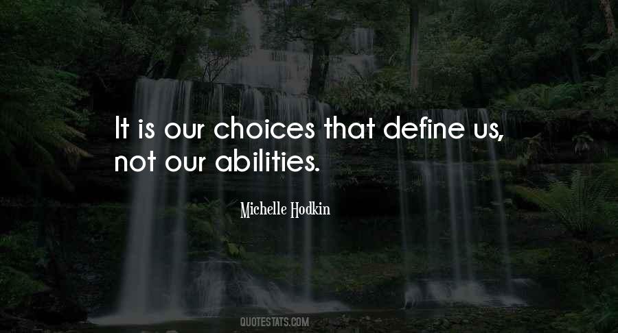 Our Abilities Quotes #1558761