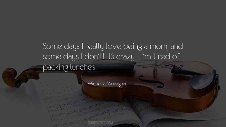 I Love Being A Mom Quotes #907069