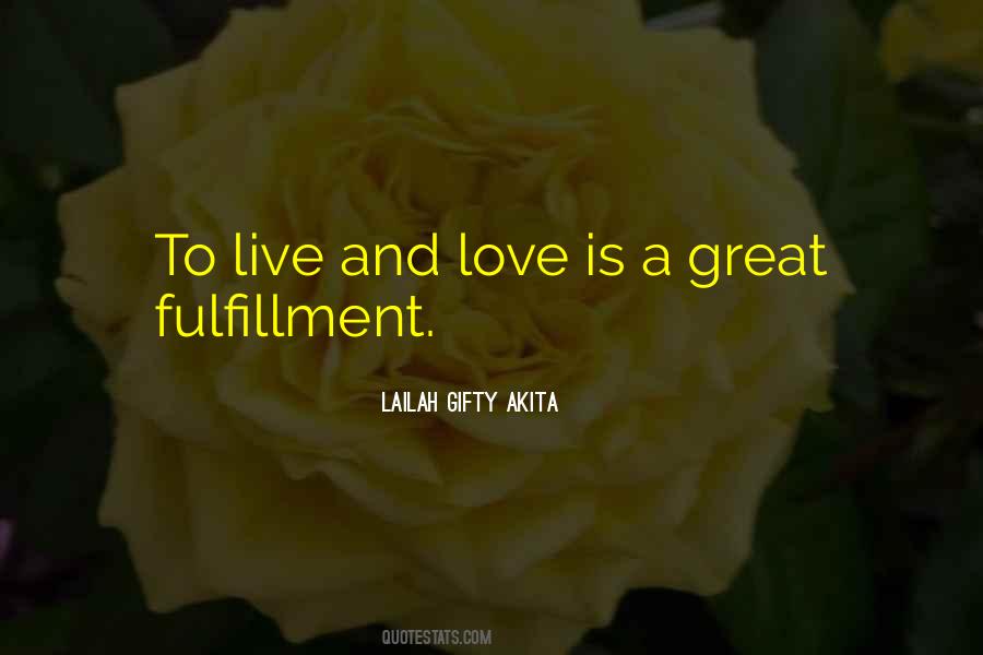 A Fulfilling Life Quotes #1040278