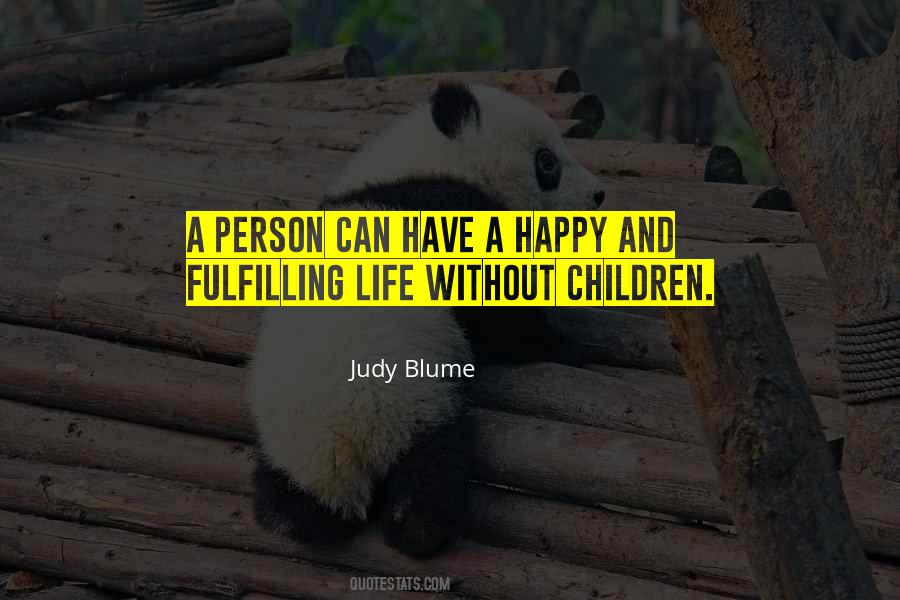 A Fulfilling Life Quotes #589698