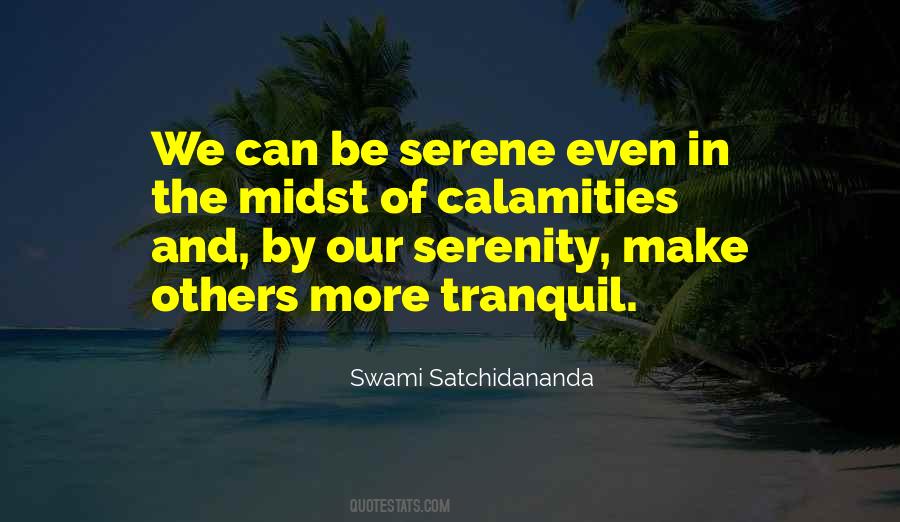 Serene And Tranquil Quotes #1666609