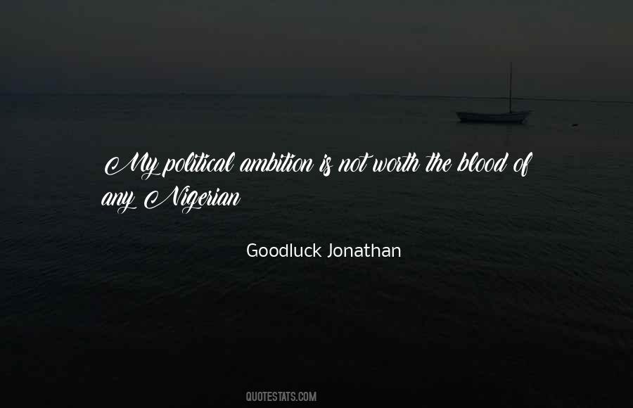 Political Ambition Quotes #1775581