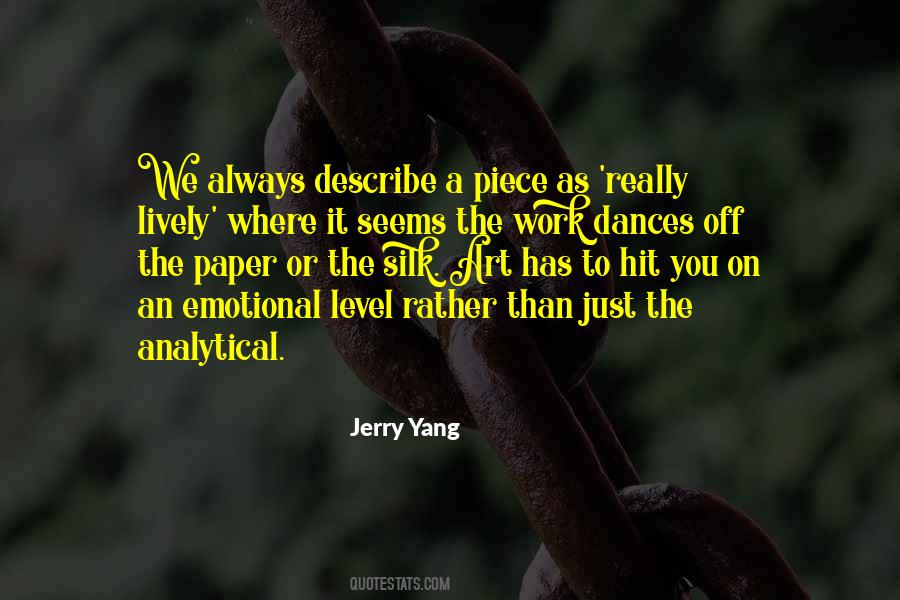 Emotional Work Quotes #701861