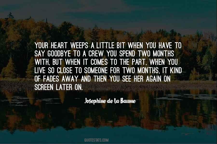 Not Goodbye But See You Soon Quotes #291777