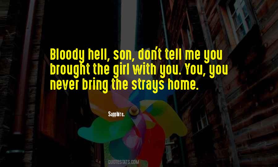 Bring Me Home Quotes #674933