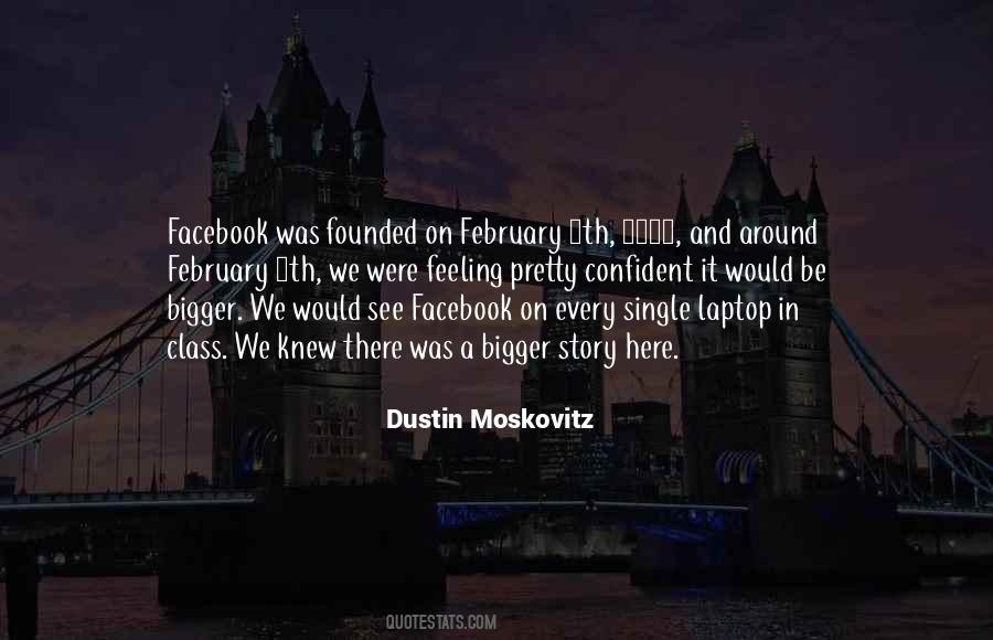 Moskovitz Quotes #1284953