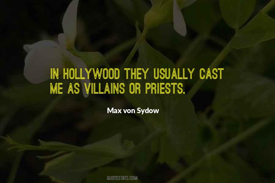 Max Sydow Quotes #1214573