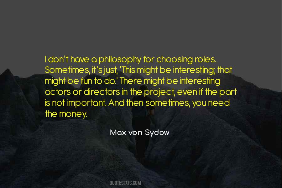 Max Sydow Quotes #1660973