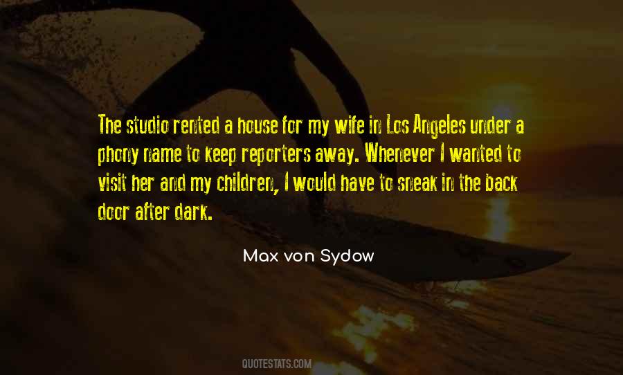Max Sydow Quotes #1828595