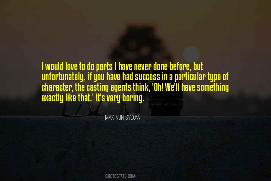Max Sydow Quotes #901747