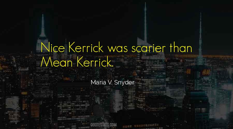 Quotes About Kerrick #219791