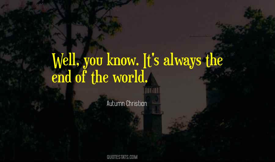 End Of Autumn Quotes #1299085
