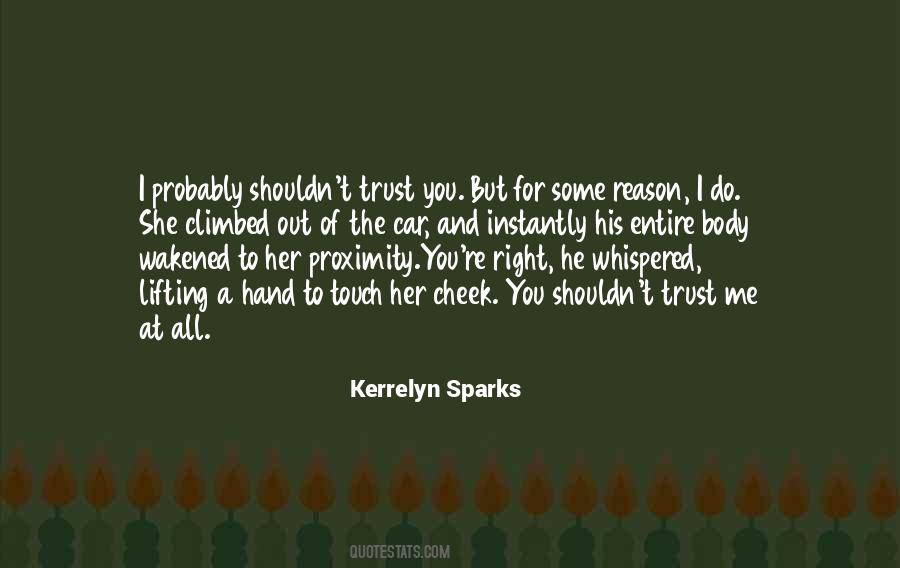 Quotes About Kerrelyn #1064157
