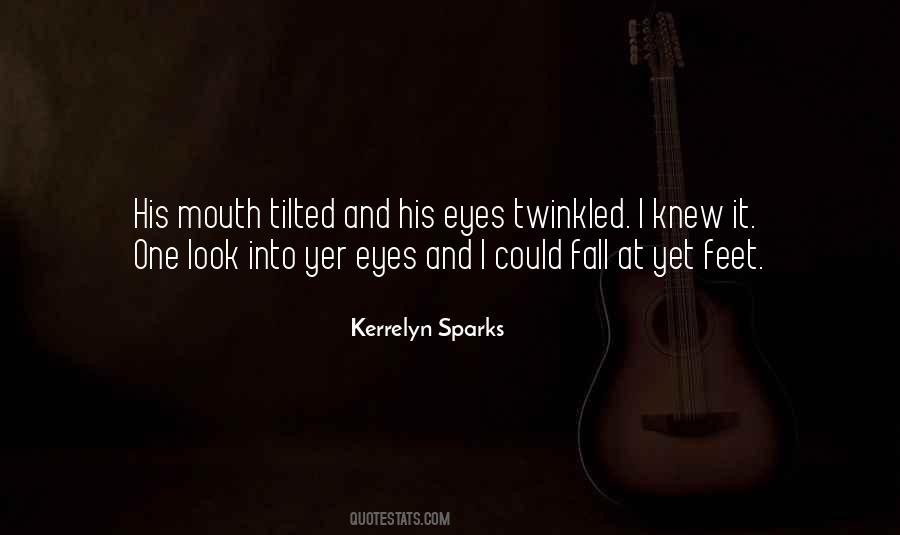 Quotes About Kerrelyn #1116225