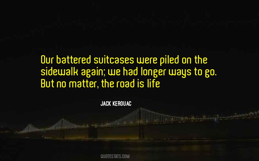Quotes About Kerouac Life #1088324