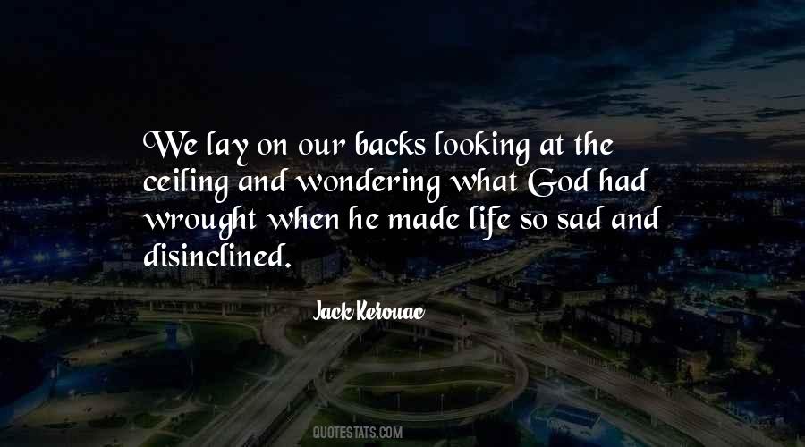 Quotes About Kerouac Life #1328475