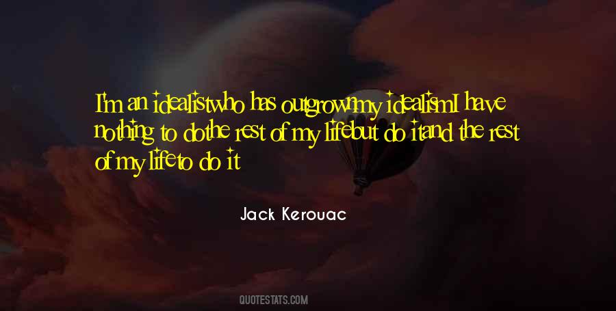 Quotes About Kerouac Life #467566