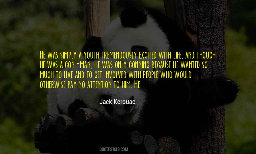 Quotes About Kerouac Life #768328