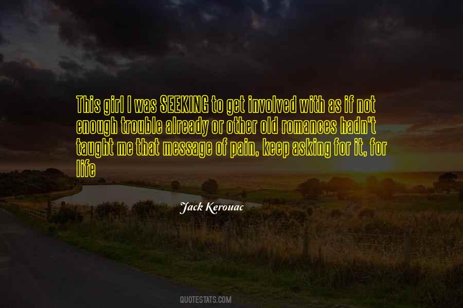 Quotes About Kerouac Life #888072