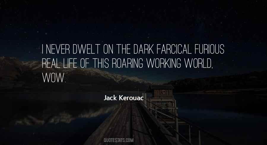 Quotes About Kerouac Life #926291