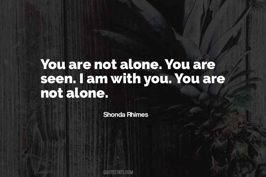 Alone With You Quotes #186374