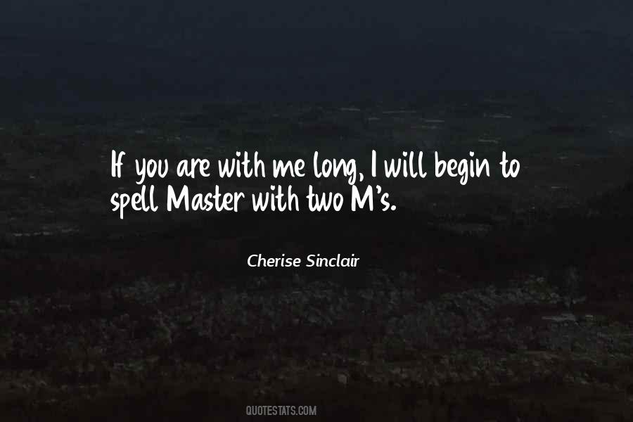 You Master Me Quotes #739826