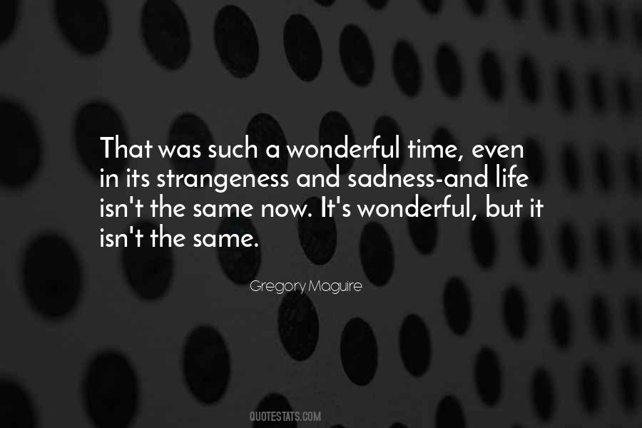 Wonderful Time Quotes #1156960