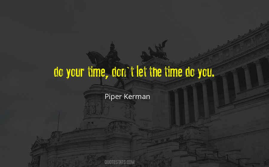 Quotes About Kerman #1545497