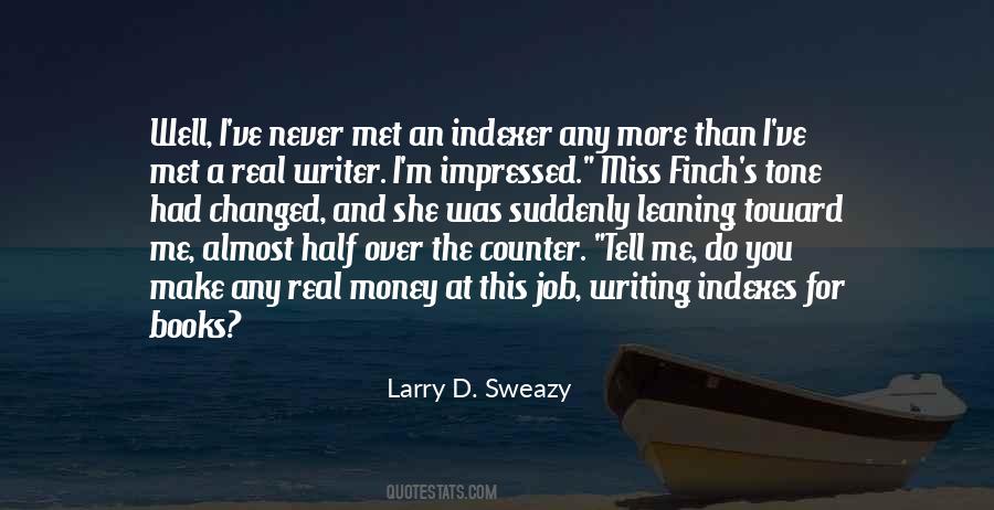Real Money Quotes #854394