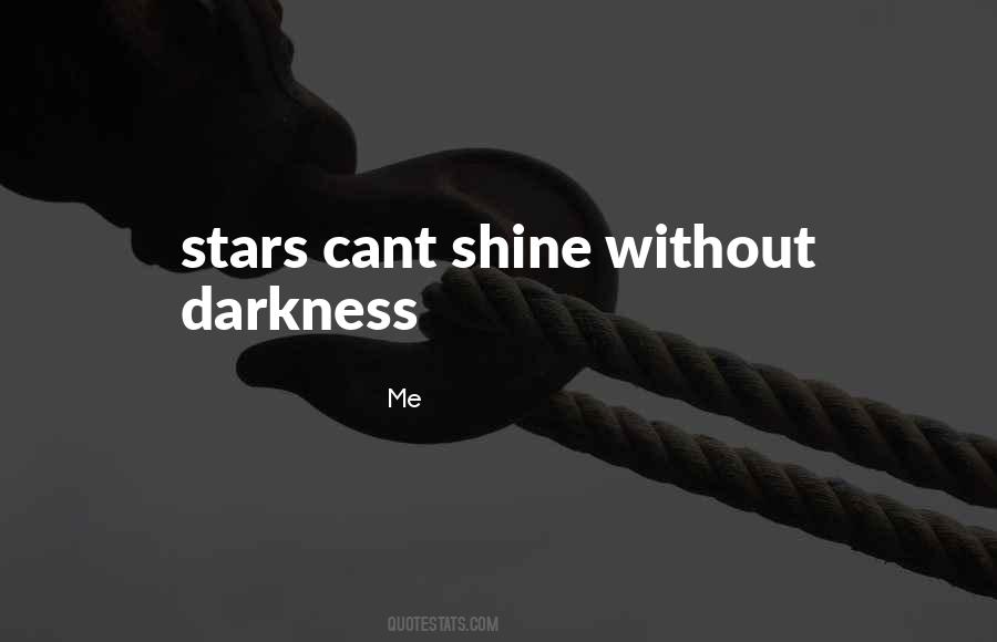 Stars Darkness Quotes #696756