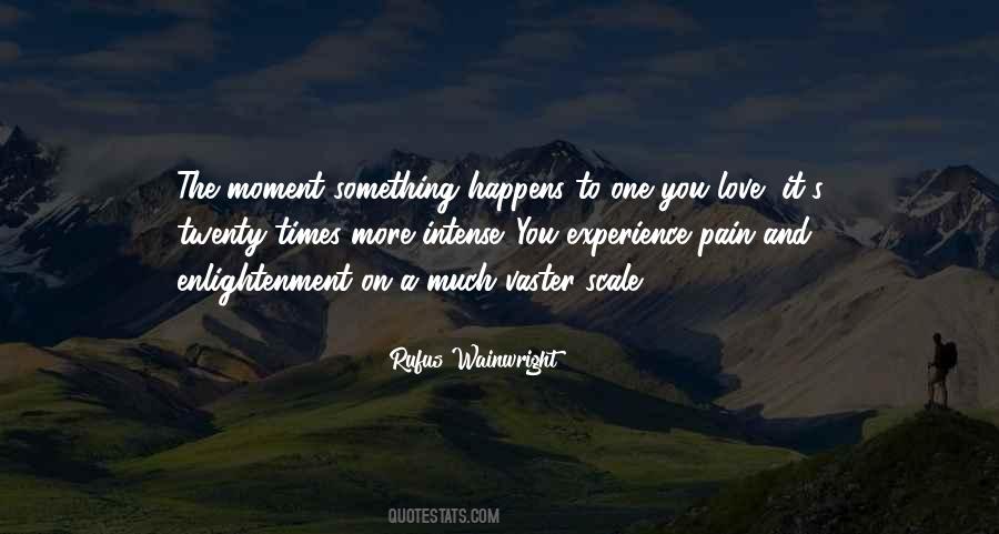 Moment Something Quotes #1549251