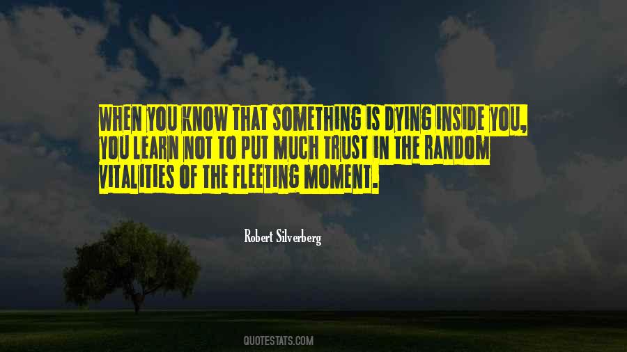 Moment Something Quotes #68338