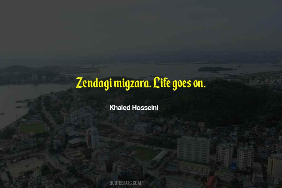 Zendagi Migzara Quotes #1104912