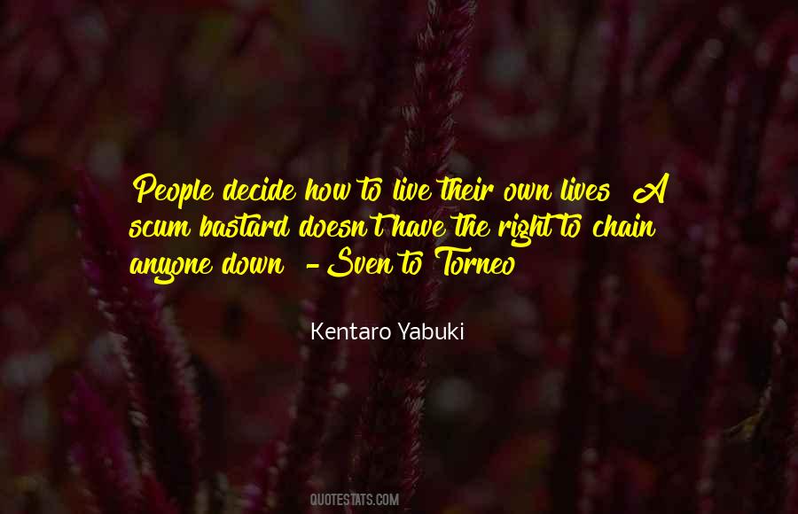 Quotes About Kentaro #1793576