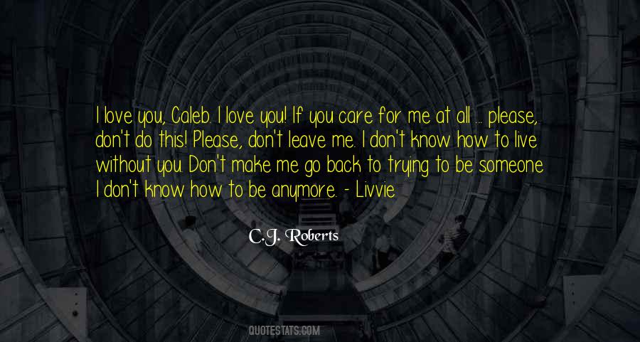 Care For Me Quotes #1594629