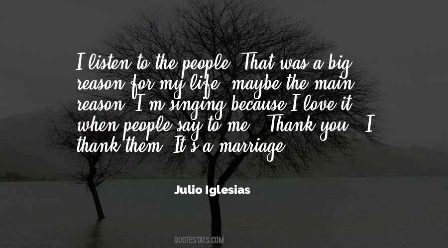 Iglesias Julio Quotes #1054934