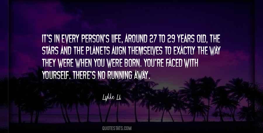 When All The Planets Align Quotes #1562797